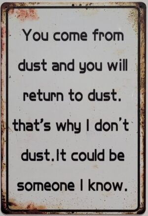 Come From Dust wandbord