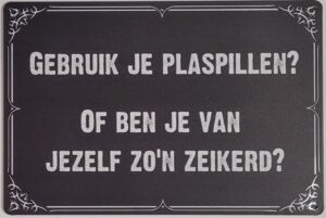 Gebruik je plaspillen wandbord