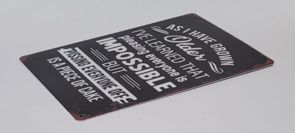 Pleasing is impossible reclamebord - Afbeelding 3
