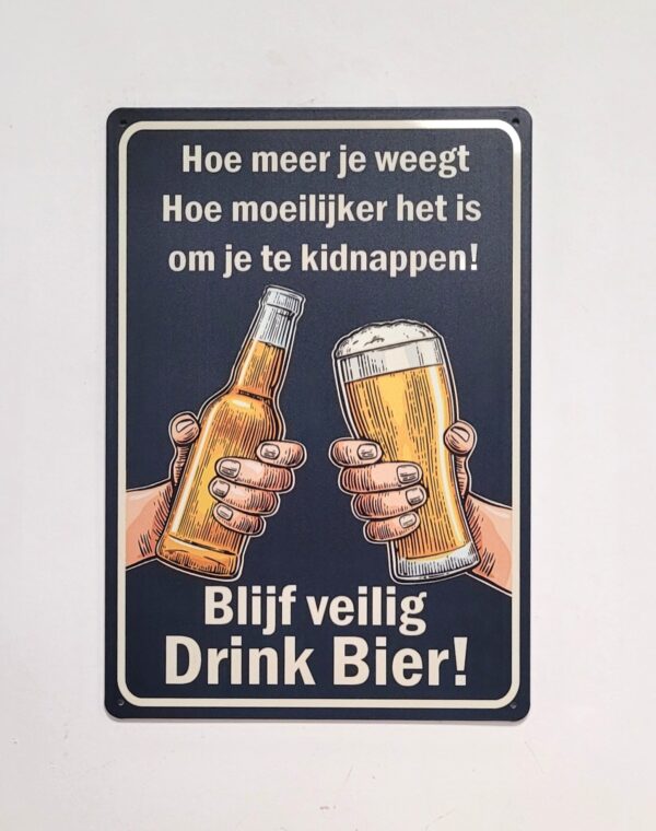 Blijf veilig bier reclamebord - Afbeelding 4
