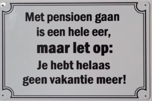 Met Pensioen gaan tekstbord