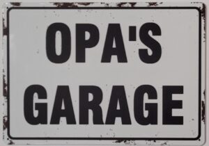 Opa's Garage metalen wandbord