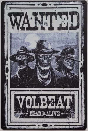 Volbeat wanted metalen reclamebord